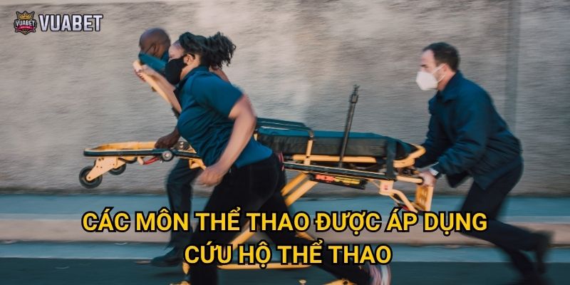 Dịch vụ cứu hộ thể thao tại Vuabet88 có đáng tin cậy không? 3 Các môn thể thao được áp dụng cứu hộ thể thao
