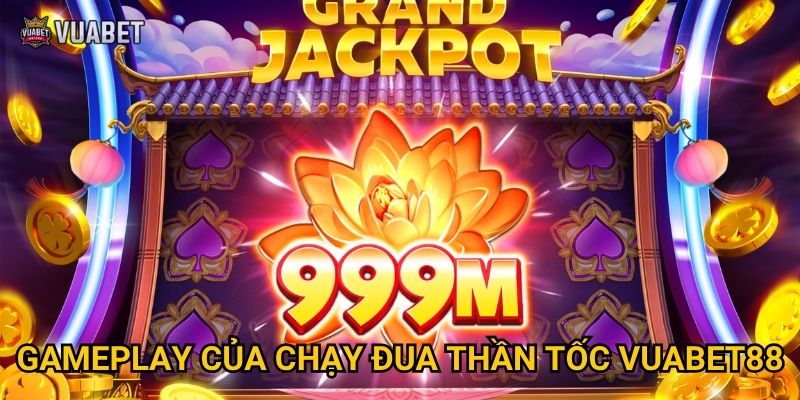 Tại sao Chạy Đua Thần Tốc tại Vuabet88 được yêu thích? 2 Gameplay của Chạy Đua Thần Tốc Vuabet88